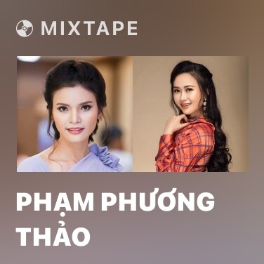 Mixtape Phạm Phương Thảo - Various Artists