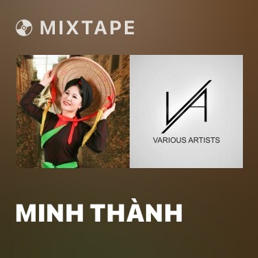 Mixtape Minh Thành - Various Artists