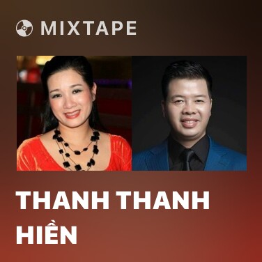 Mixtape Thanh Thanh Hiền - Various Artists