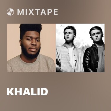 Mixtape Khalid