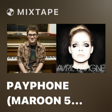 Mixtape Payphone (Maroon 5 Cover) - Various Artists