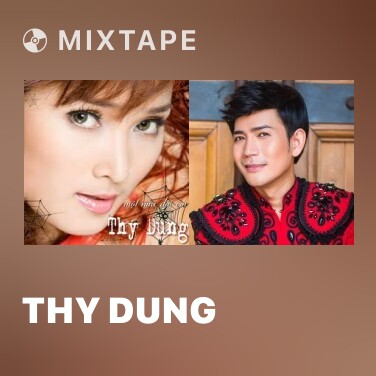Mixtape Thy Dung - Various Artists