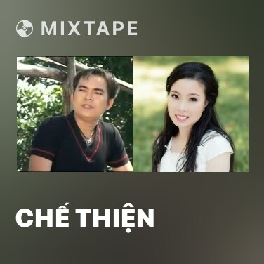 Mixtape Chế Thiện - Various Artists