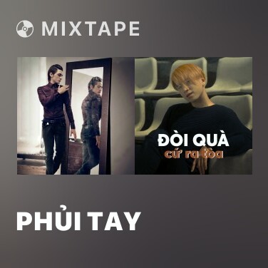 Mixtape Phủi Tay - Various Artists