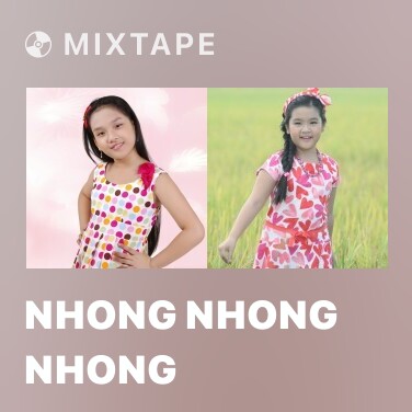 Mixtape Nhong Nhong Nhong - Various Artists
