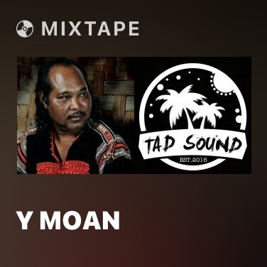Mixtape Y Moan - Various Artists