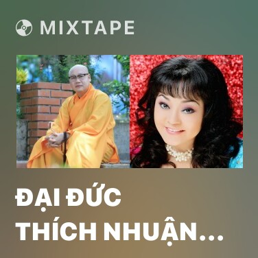 Mixtape Đại Đức Thích Nhuận Thanh - Various Artists