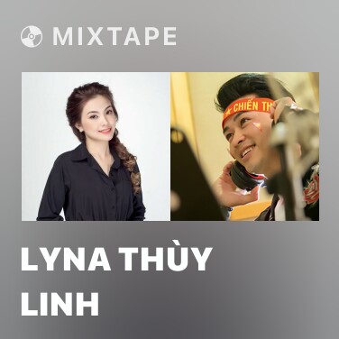Mixtape Lyna Thùy Linh - Various Artists