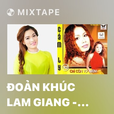 Mixtape Đoản Khúc Lam Giang - Phi Vân Điệp Khúc - Various Artists