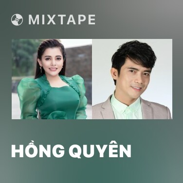 Mixtape Hồng Quyên - Various Artists