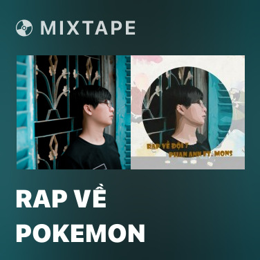 Mixtape Rap Về Pokemon - Various Artists