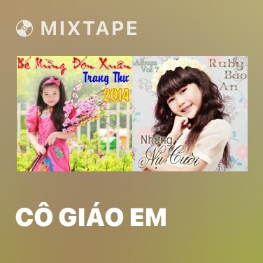 Mixtape Cô Giáo Em - Various Artists