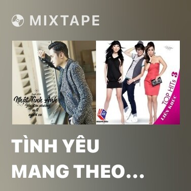 Mixtape Tình Yêu Mang Theo Remix - Various Artists