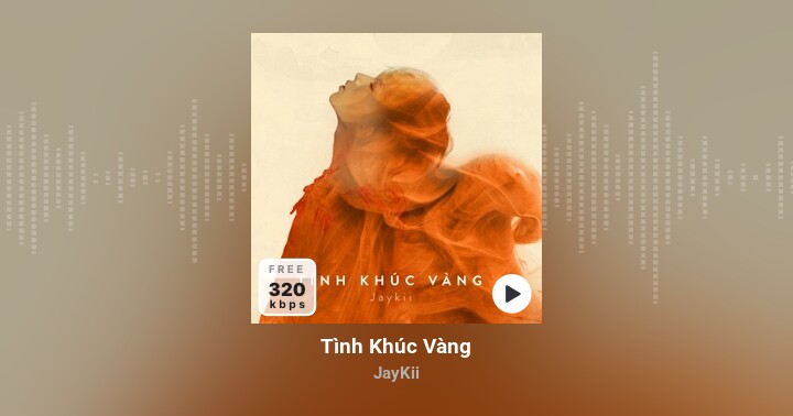 Tình Khúc Vàng - Jaykii - Zing Mp3