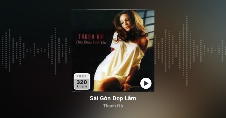 Sài Gòn Đẹp Lắm - Thanh Hà | Zing MP3